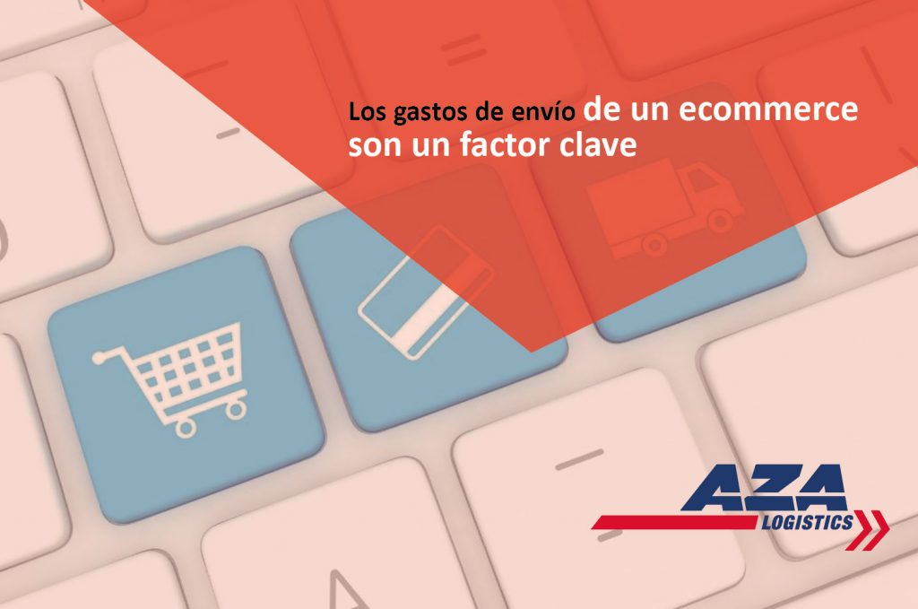Los gastos de envío de un son un factor clave AZA