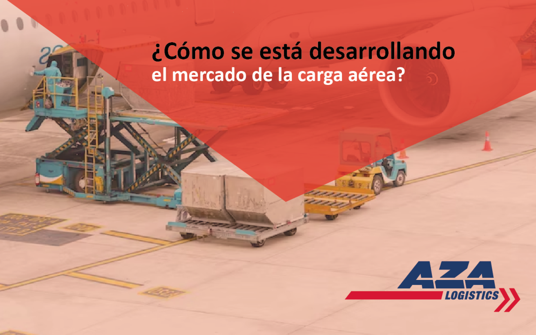 IBA Insight:¿Cómo se está desarrollando el mercado de la carga aérea?