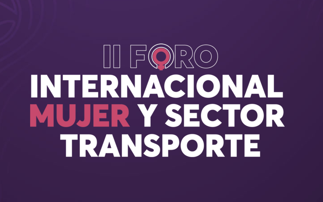 II Foro Mujer y Sector Transporte