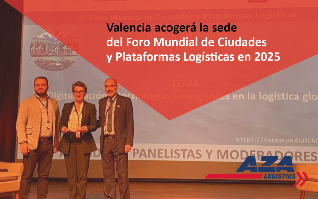Valencia ha sido seleccionada para ser la sede del Foro Mundial de Ciudades y Plataformas Logísticas en 2025